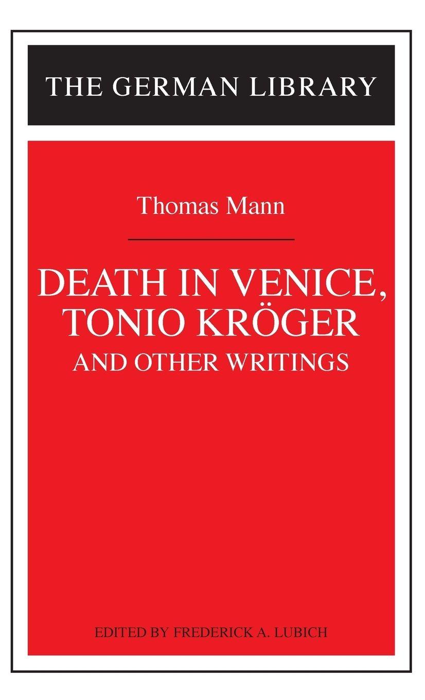 Vorderes Coverbild Death in Venice, Tonio Kroger, and Other Writings