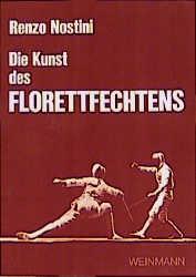 Vorderes Coverbild Die Kunst des Florettfechtens