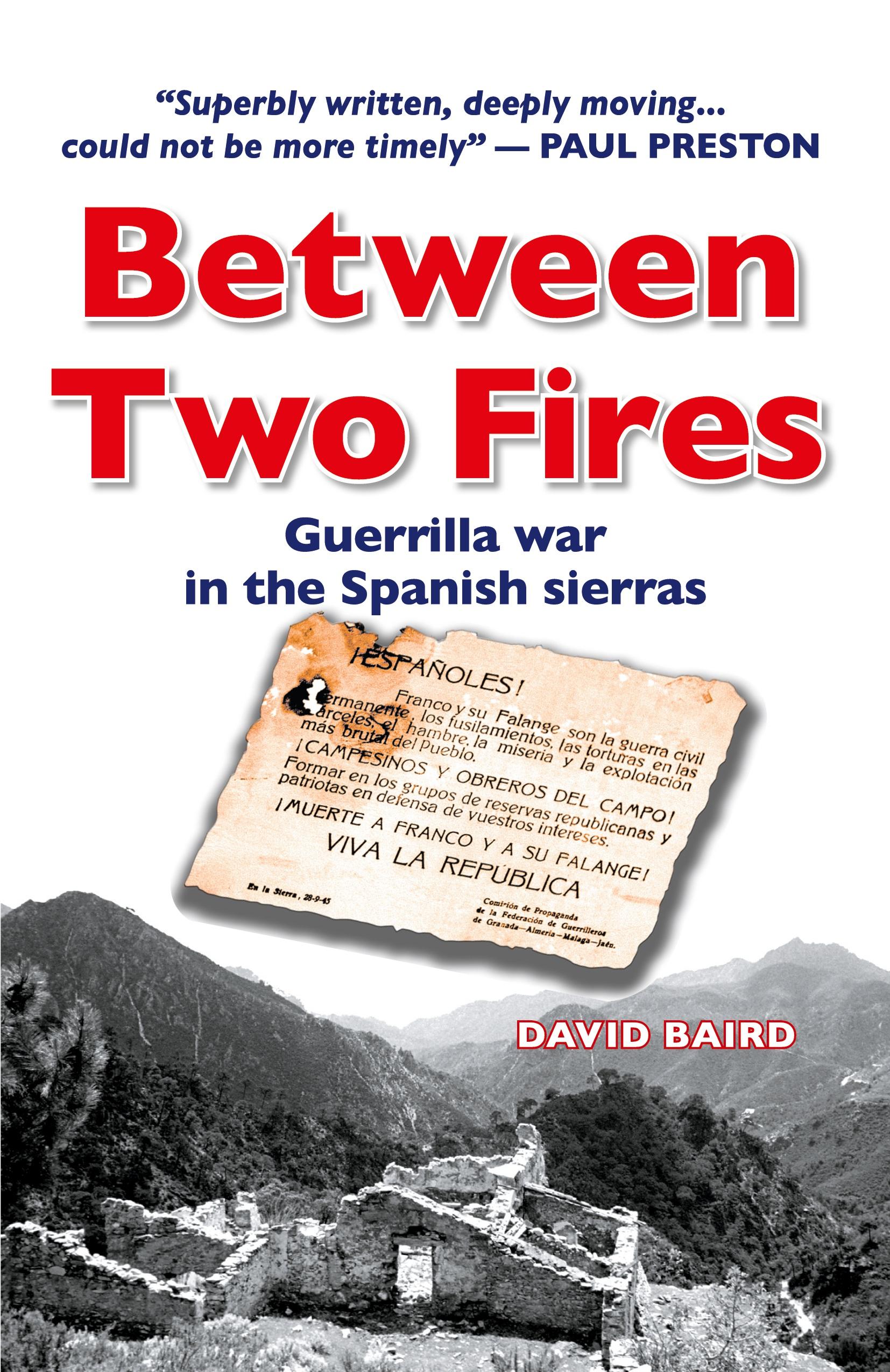 Vorderes Coverbild Between Two Fires-Guerrilla war in the Spanish sierras