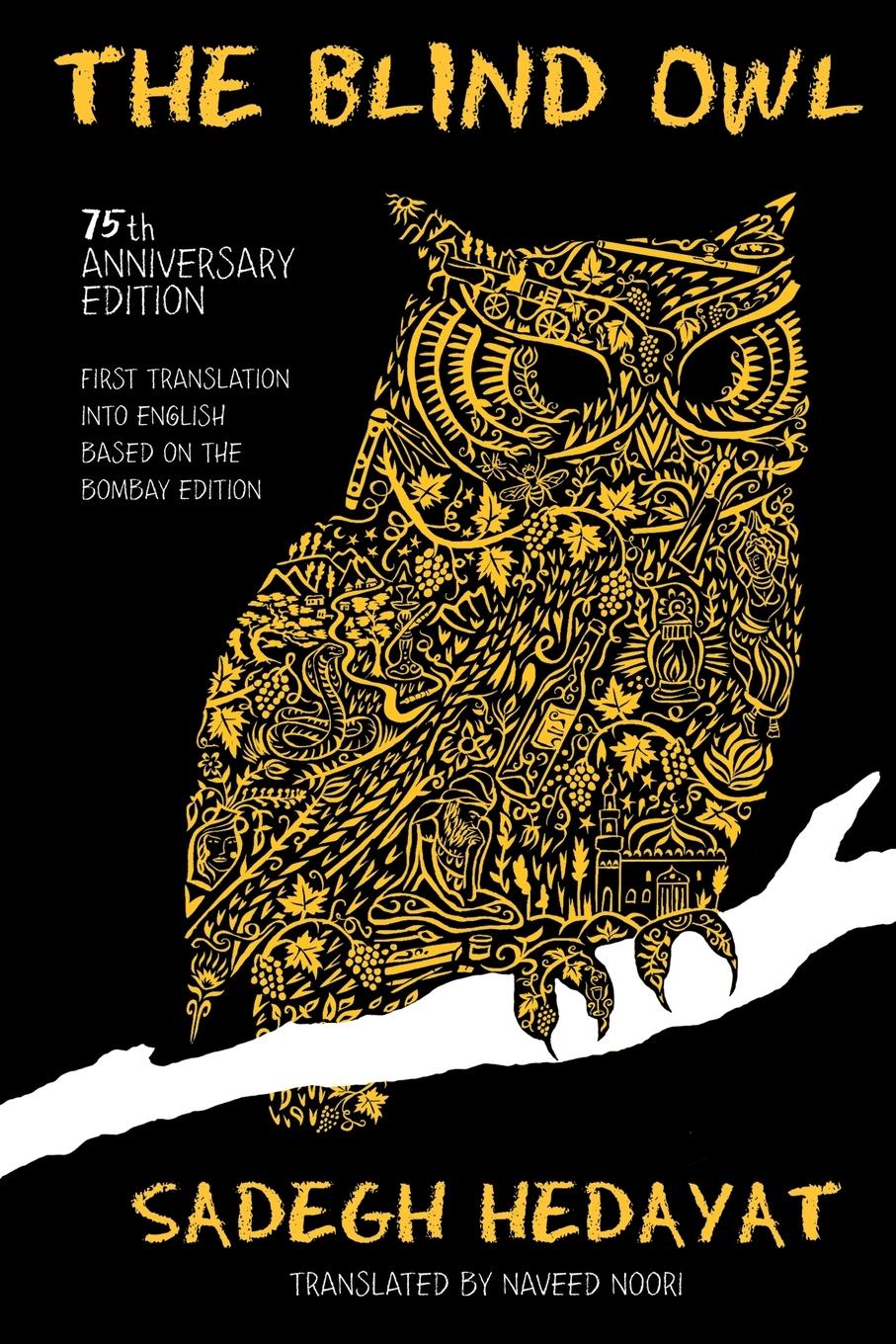 Vorderes Coverbild The Blind Owl (Authorized by The Sadegh Hedayat Foundation - First Translation into English Based on the Bombay Edition)