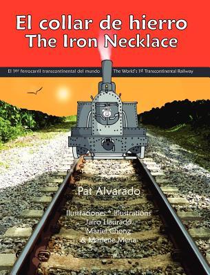 Vorderes Coverbild El collar de hierro * The Iron Necklace