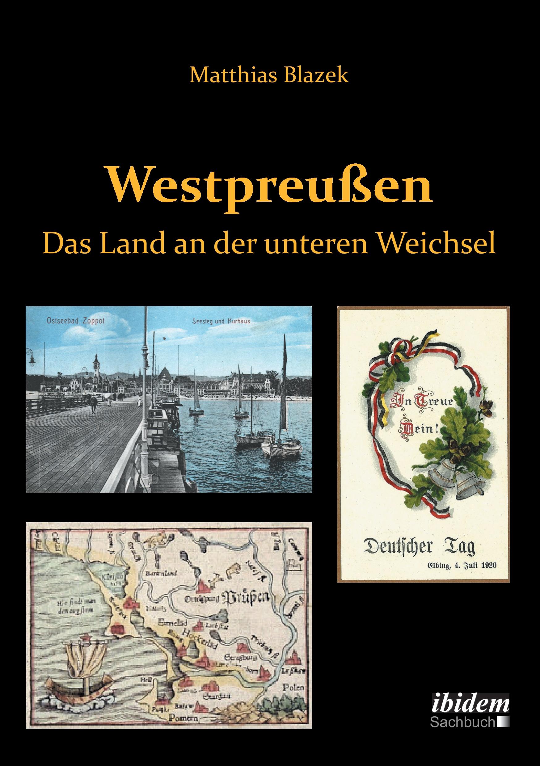 Vorderes Coverbild Westpreußen. Das Land an der unteren Weichsel