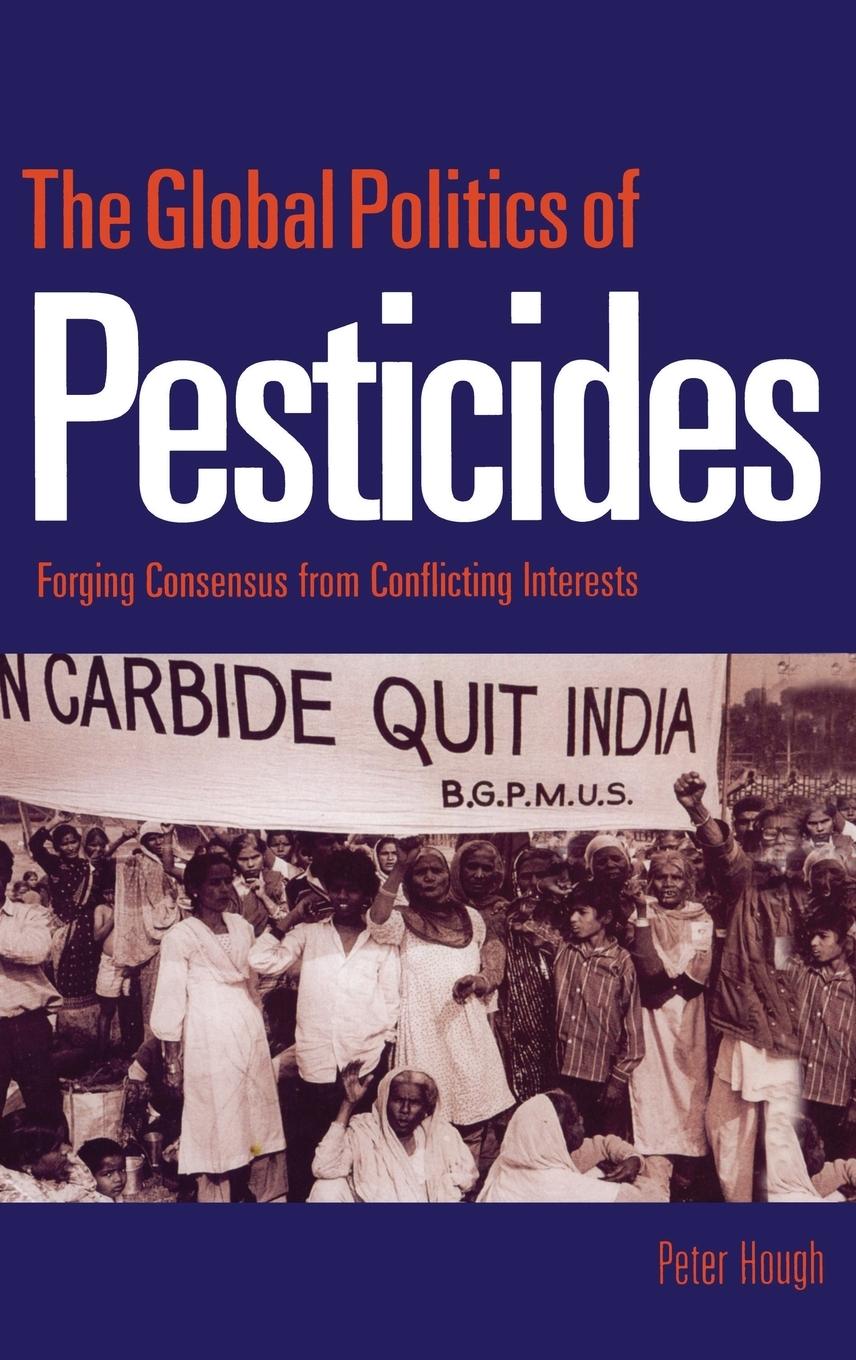 Vorderes Coverbild The Global Politics of Pesticides