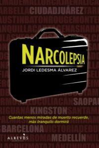 Vorderes Coverbild Narcolepsia, ¿es lo mismo vivir que morir despierto?