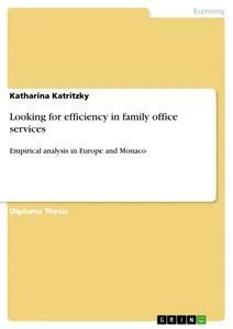 Vorderes Coverbild Looking for efficiency in family office services