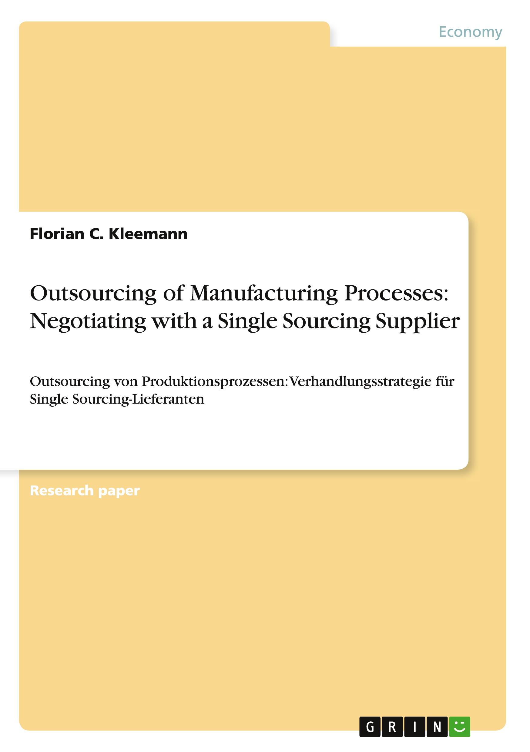 Vorderes Coverbild Outsourcing of Manufacturing Processes: Negotiating with a Single Sourcing Supplier
