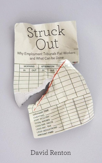 Vorderes Coverbild Struck Out: Why Employment Tribunals Fail Workers and What Can Be Done