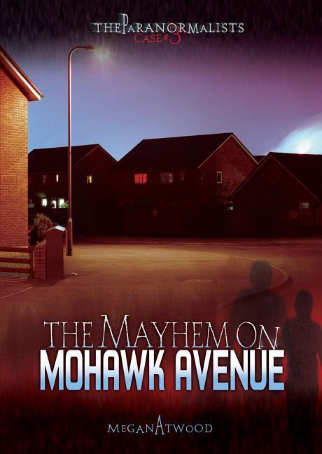 Vorderes Coverbild Case #03: The Mayhem on Mohawk Avenue