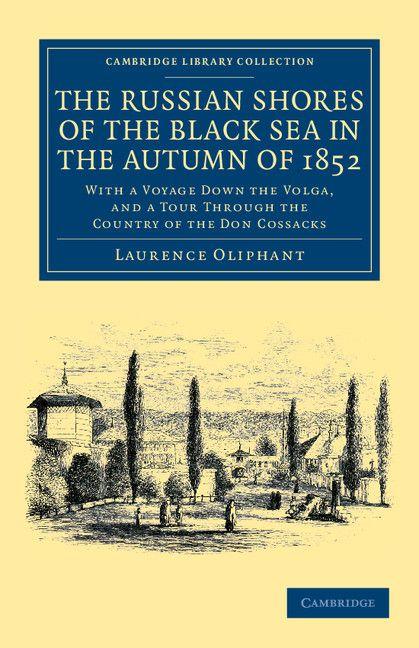 Vorderes Coverbild The Russian Shores of the Black Sea in the Autumn of             1852