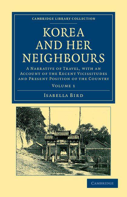 Vorderes Coverbild Korea and her Neighbours - Volume 1