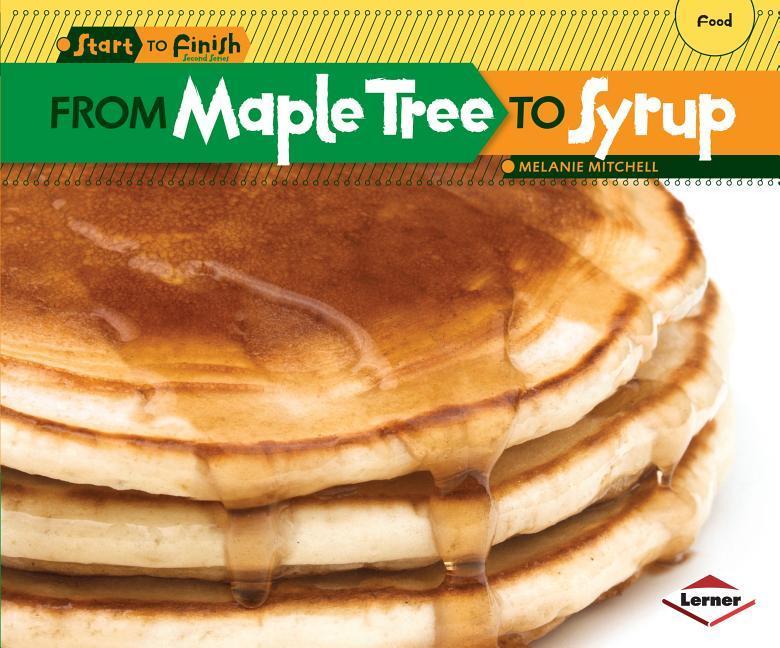 Vorderes Coverbild From Maple Tree to Syrup