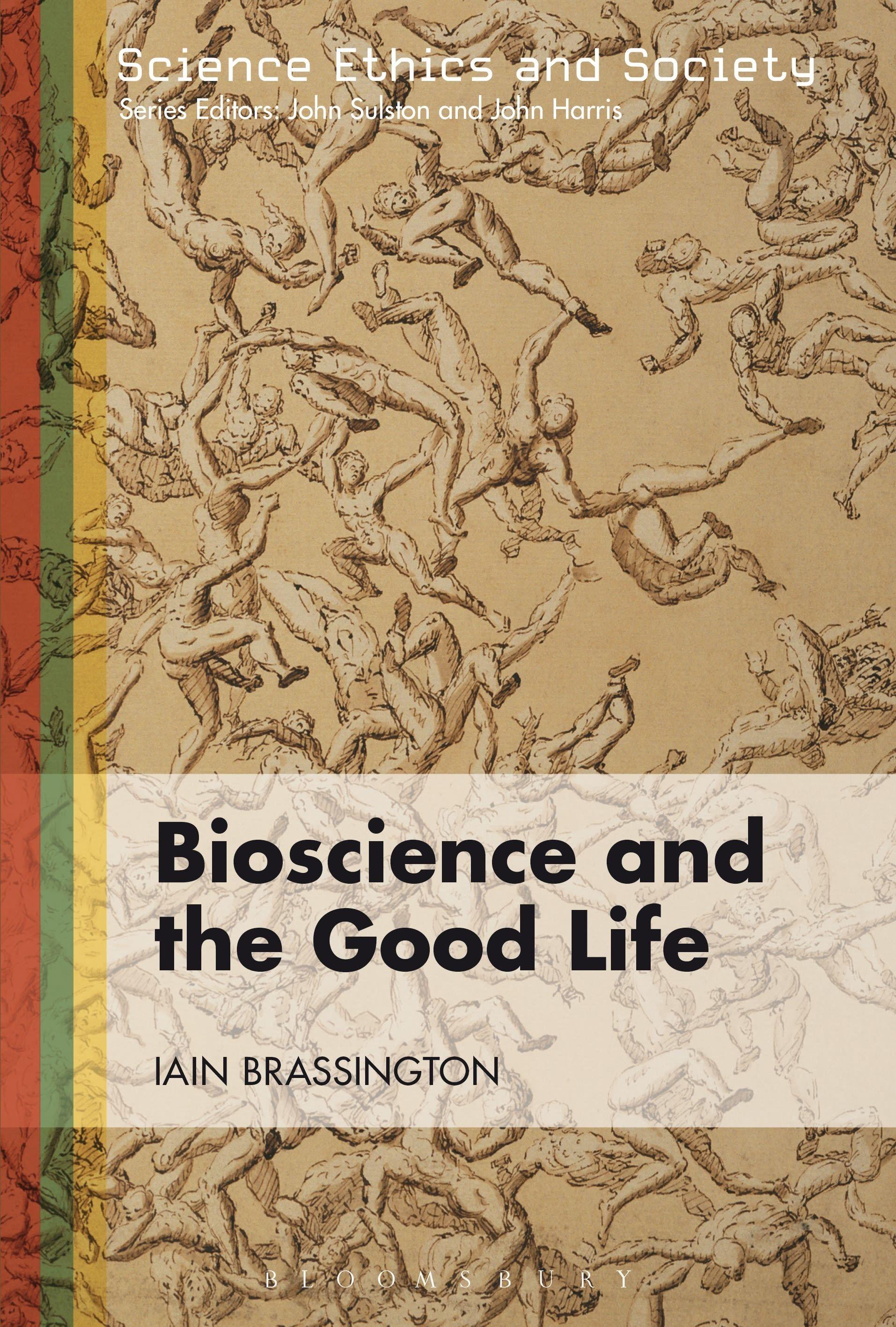 Vorderes Coverbild Bioscience and the Good Life