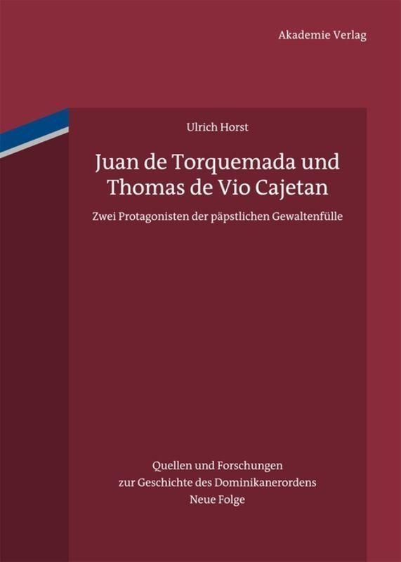 Vorderes Coverbild Juan de Torquemada und Thomas de Vio Cajetan