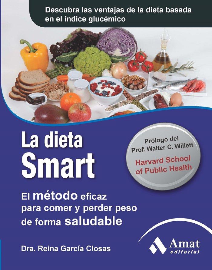 Vorderes Coverbild La dieta Smart : el método eficaz para comer y perder peso de forma saludable
