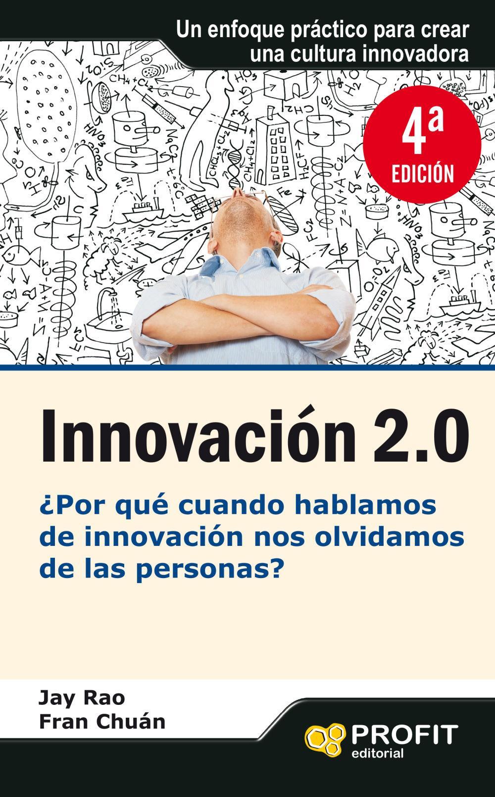 Vorderes Coverbild Innovación 2.0 : ¿por qué cuando hablamos de innovación nos olvidamos de las personas?