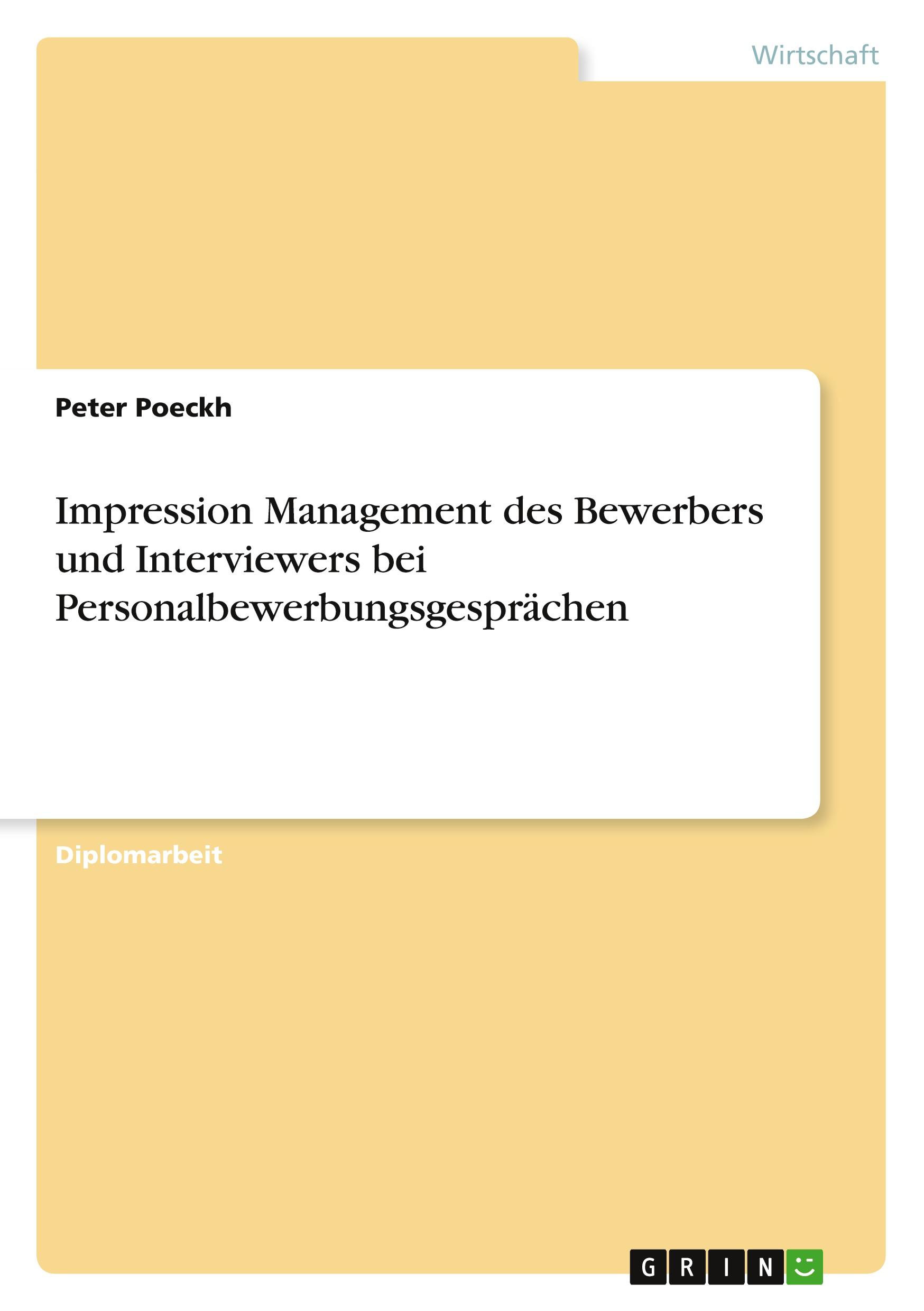 Vorderes Coverbild Impression Management des Bewerbers und Interviewers bei Personalbewerbungsgesprächen