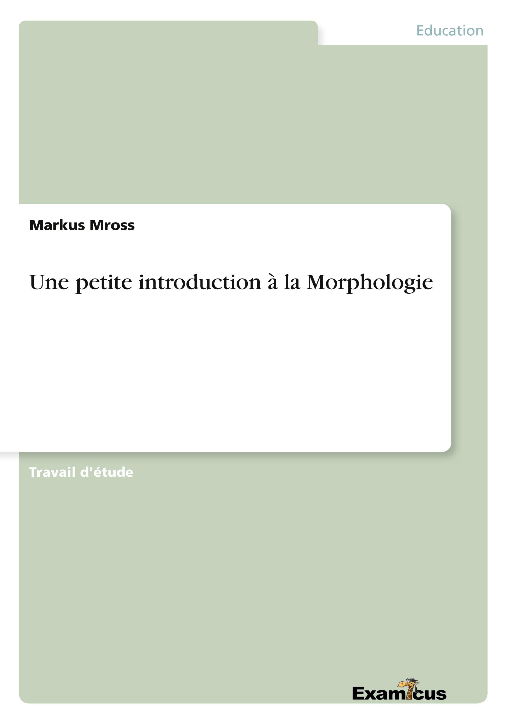 Vorderes Coverbild Une petite introduction à la Morphologie