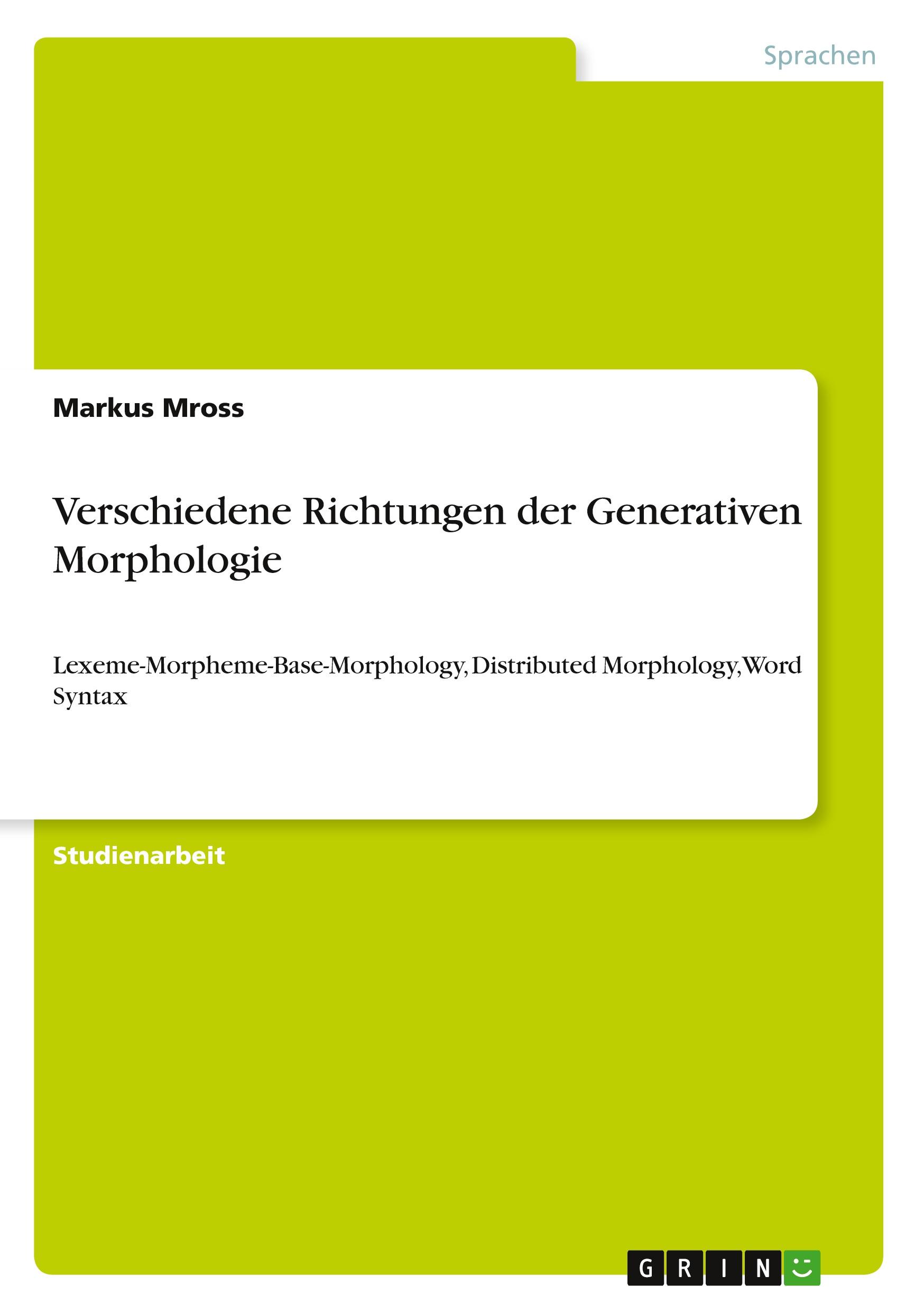 Vorderes Coverbild Verschiedene Richtungen der Generativen Morphologie
