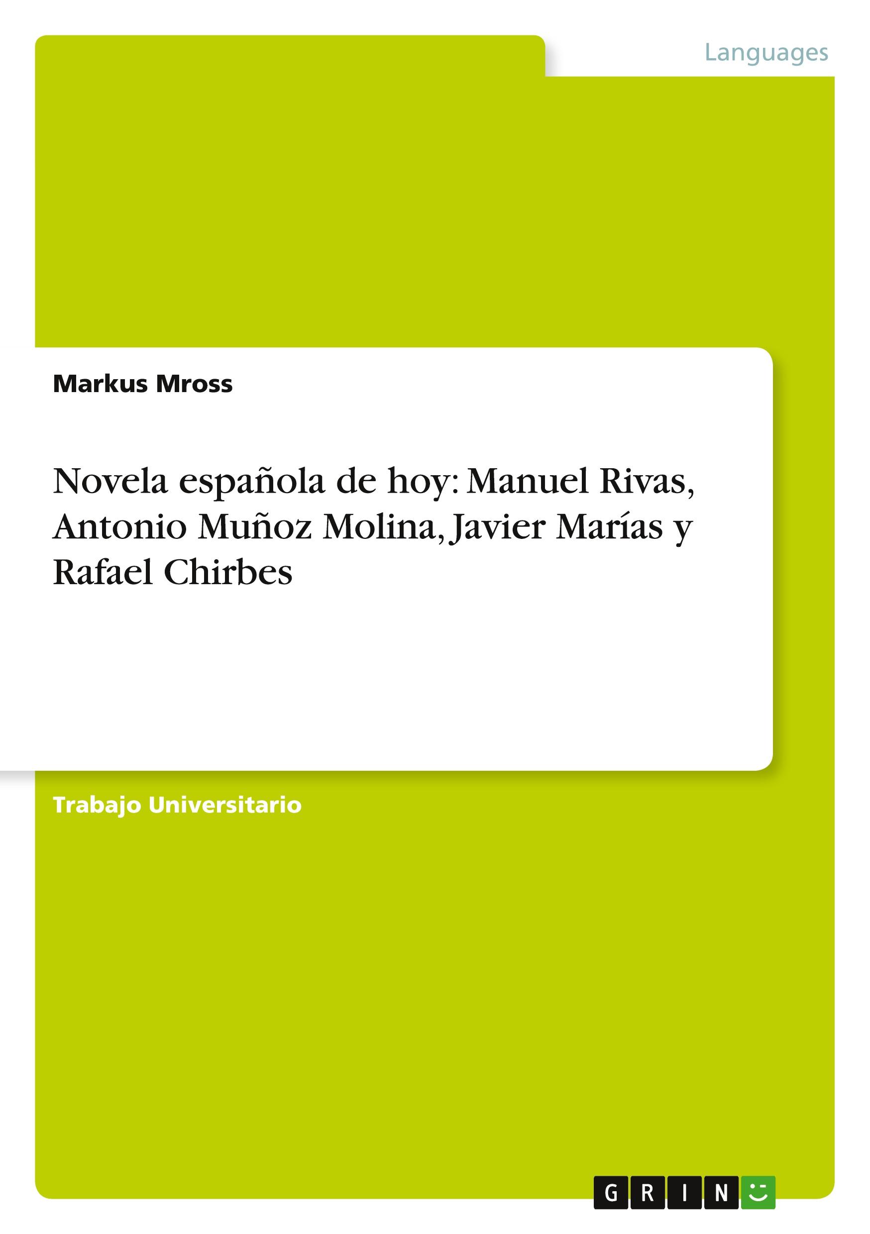Vorderes Coverbild Novela española de hoy: Manuel Rivas, Antonio Muñoz Molina, Javier Marías y Rafael Chirbes