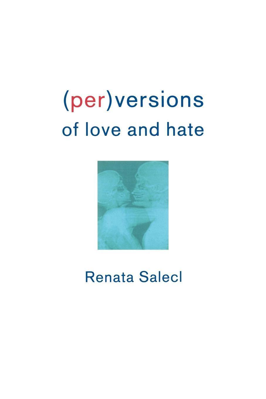 Vorderes Coverbild Perversions of Love and Hate