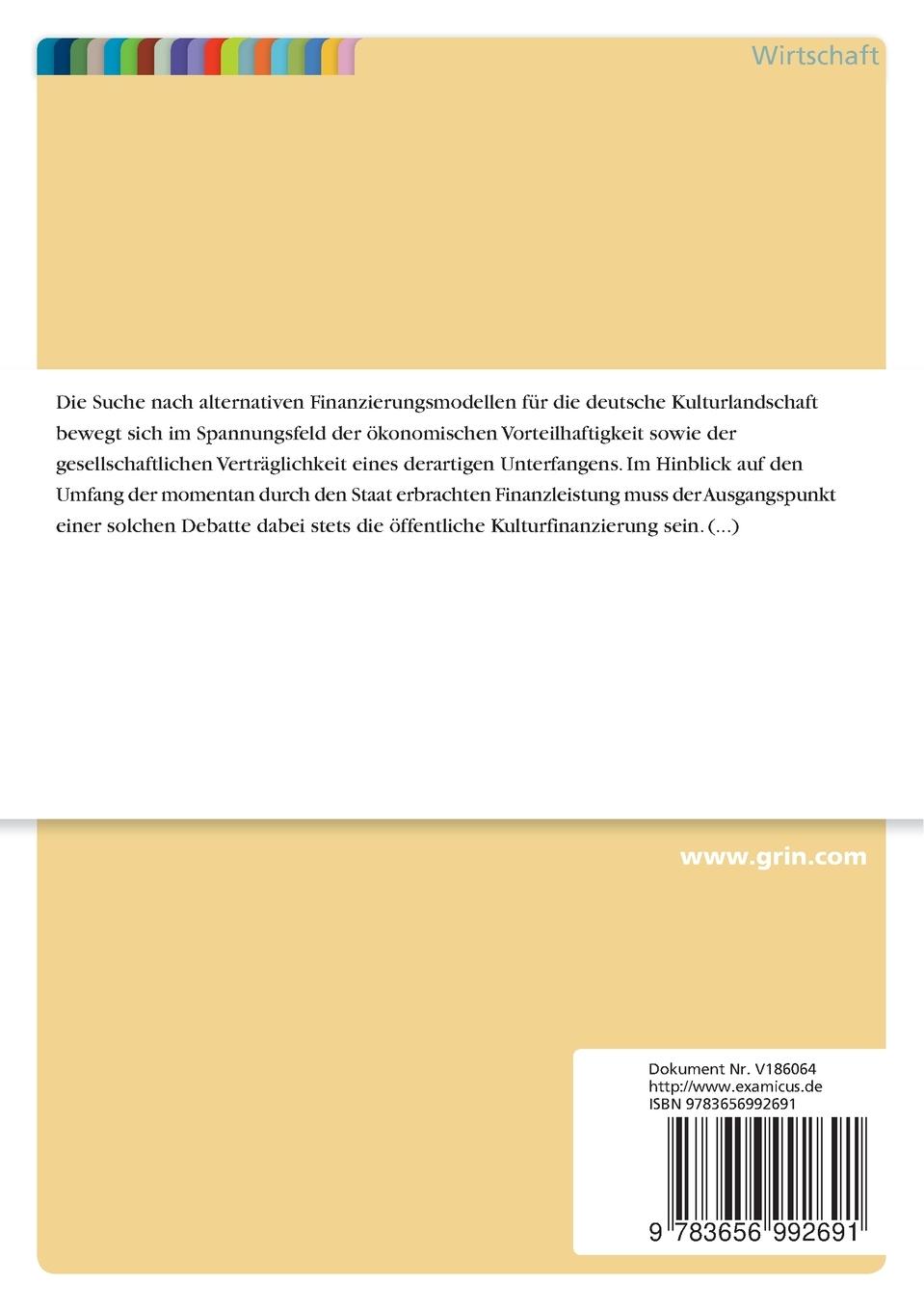 Rückseitencover Möglichkeiten und Grenzen der privaten Kulturfinanzierung am Beispiel von Museen