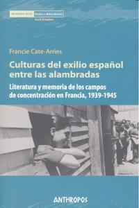 Vorderes Coverbild Culturas del exilio español entre alambradas : literatura y memoria de los campos de concentración en Francia, 1939-1945