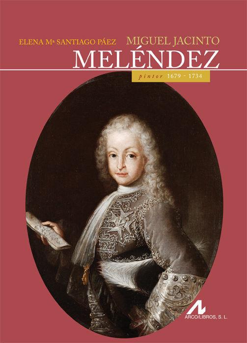 Vorderes Coverbild Miguel Jacinto Meléndez