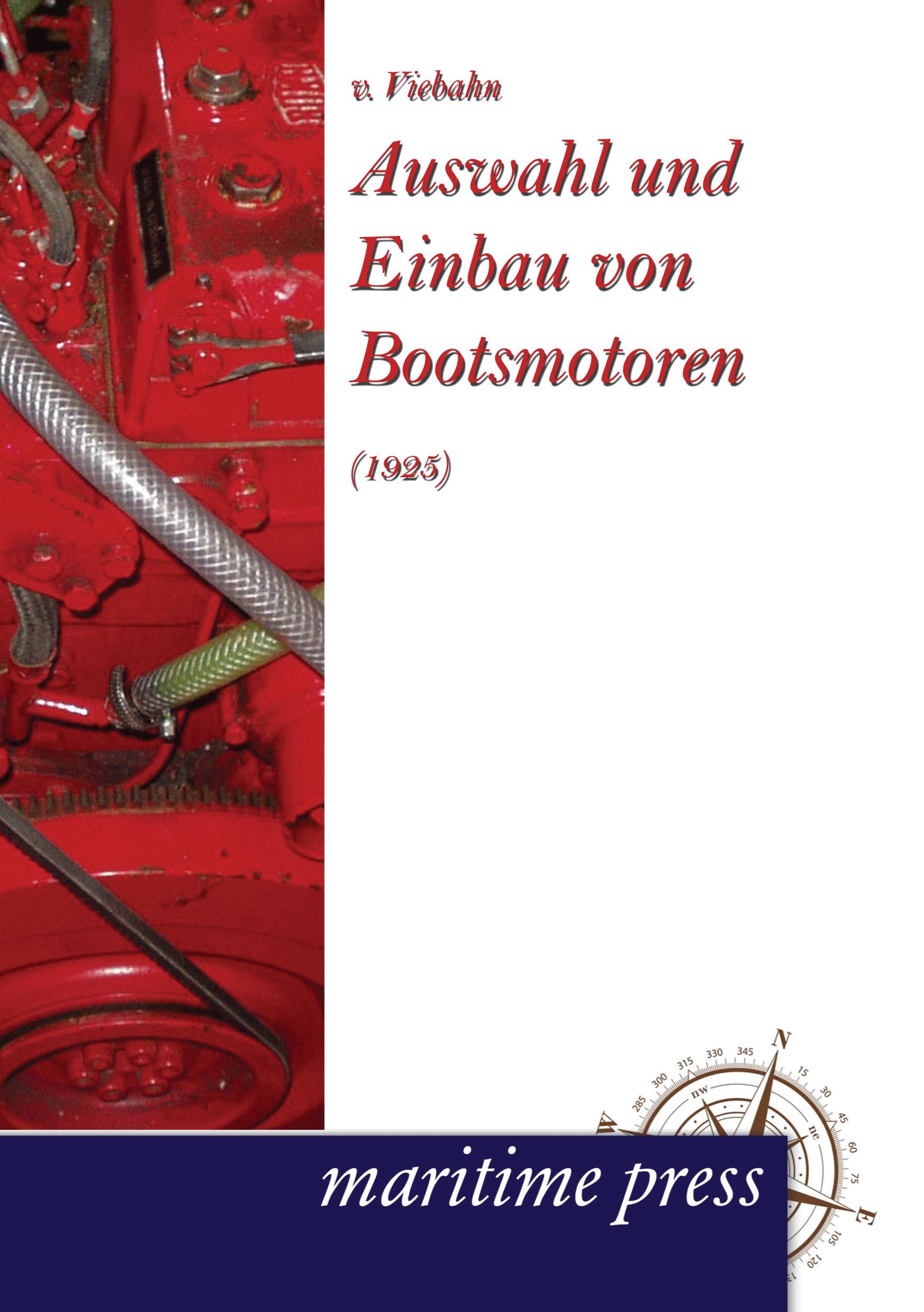 Vorderes Coverbild Auswahl und Einbau von Bootsmotoren (1925)