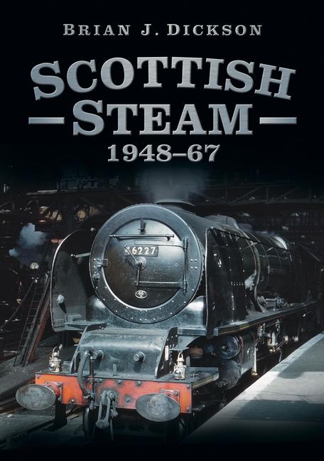Vorderes Coverbild Scottish Steam 1948-67