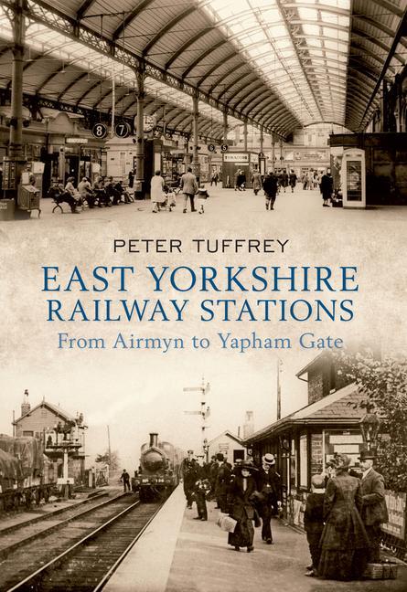 Vorderes Coverbild East Yorkshire Railway Stations