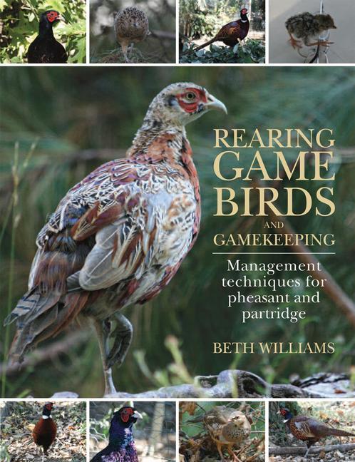 Vorderes Coverbild Rearing Game Birds and Gamekeeping