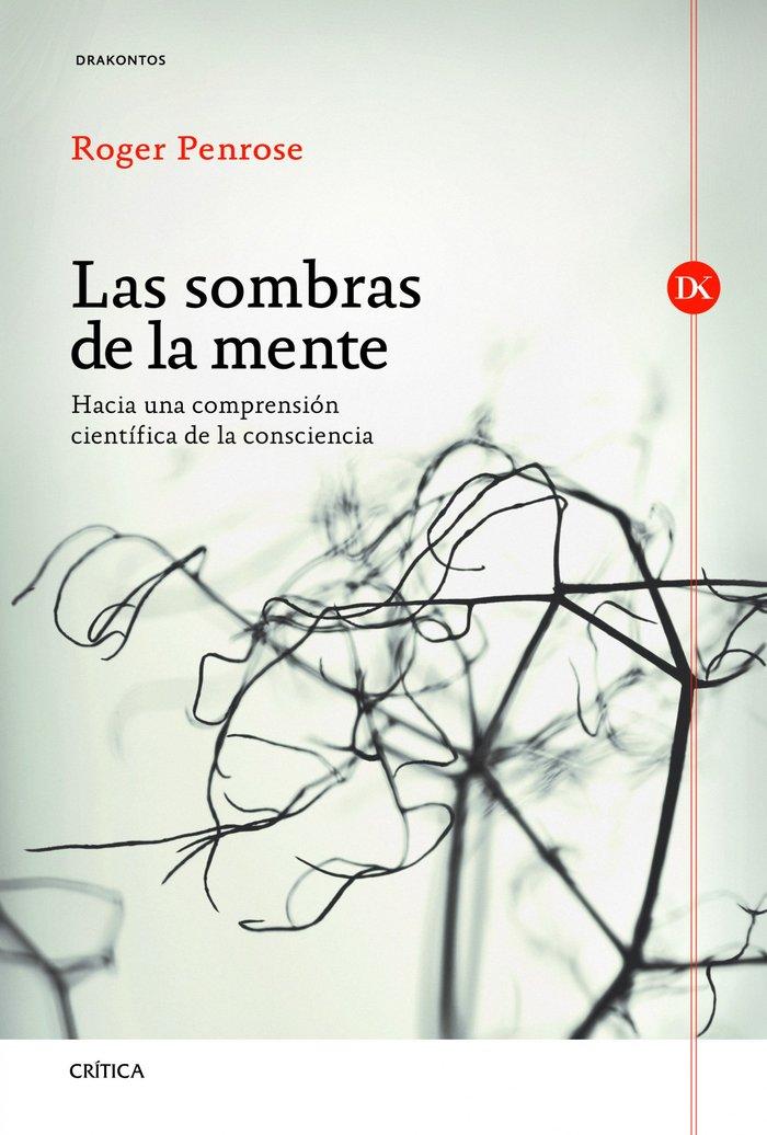 Vorderes Coverbild Las sombras de la mente : hacia una comprensión científica de la consciencia