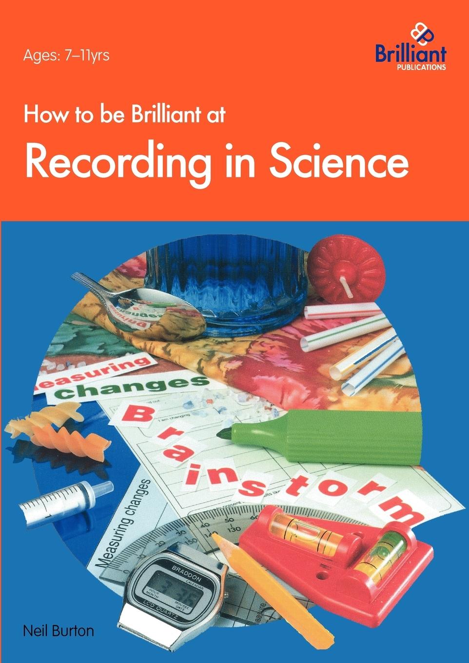 Vorderes Coverbild How to Be Brilliant at Recording in Science