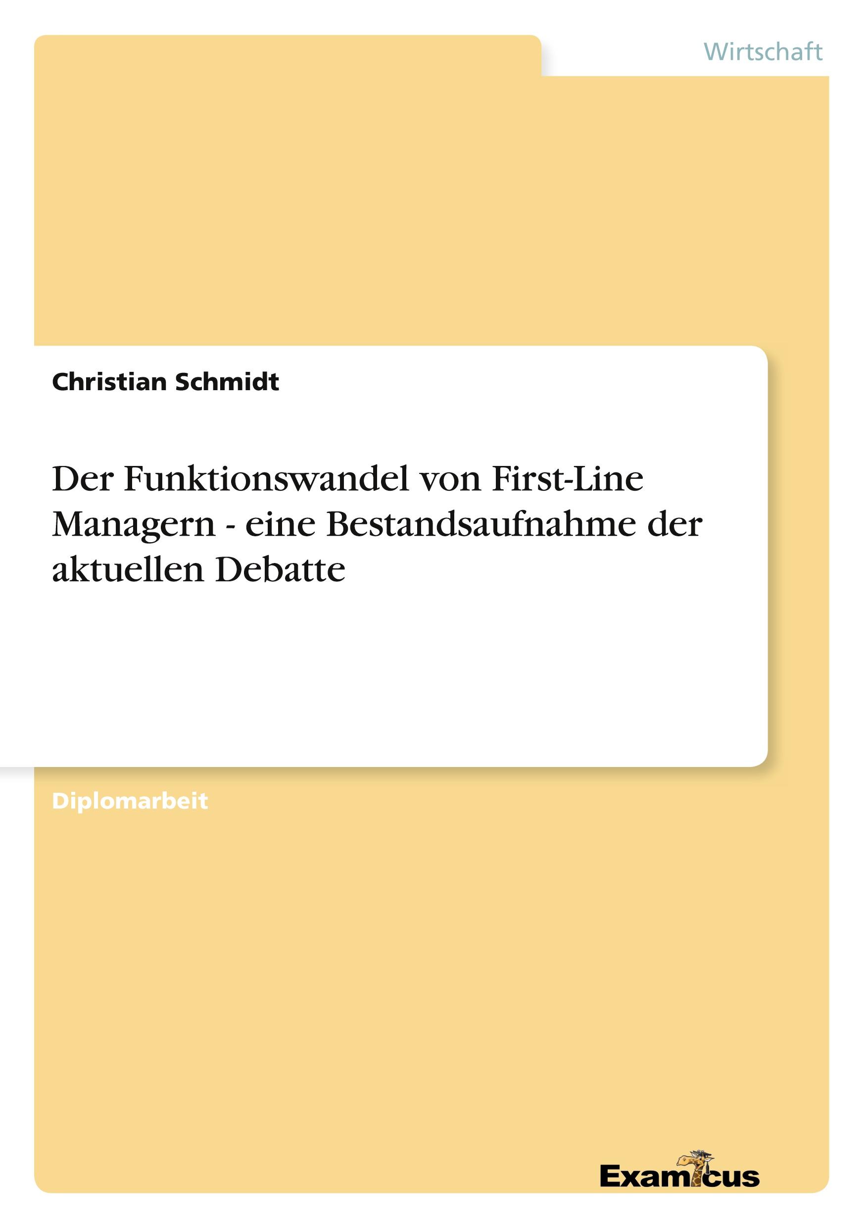 Vorderes Coverbild Der Funktionswandel von First-Line Managern - eine Bestandsaufnahme der aktuellen Debatte