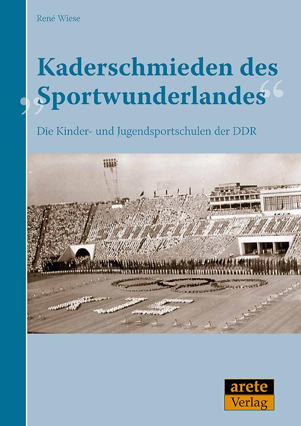 Vorderes Coverbild Kaderschmieden des "Sportwunderlandes"