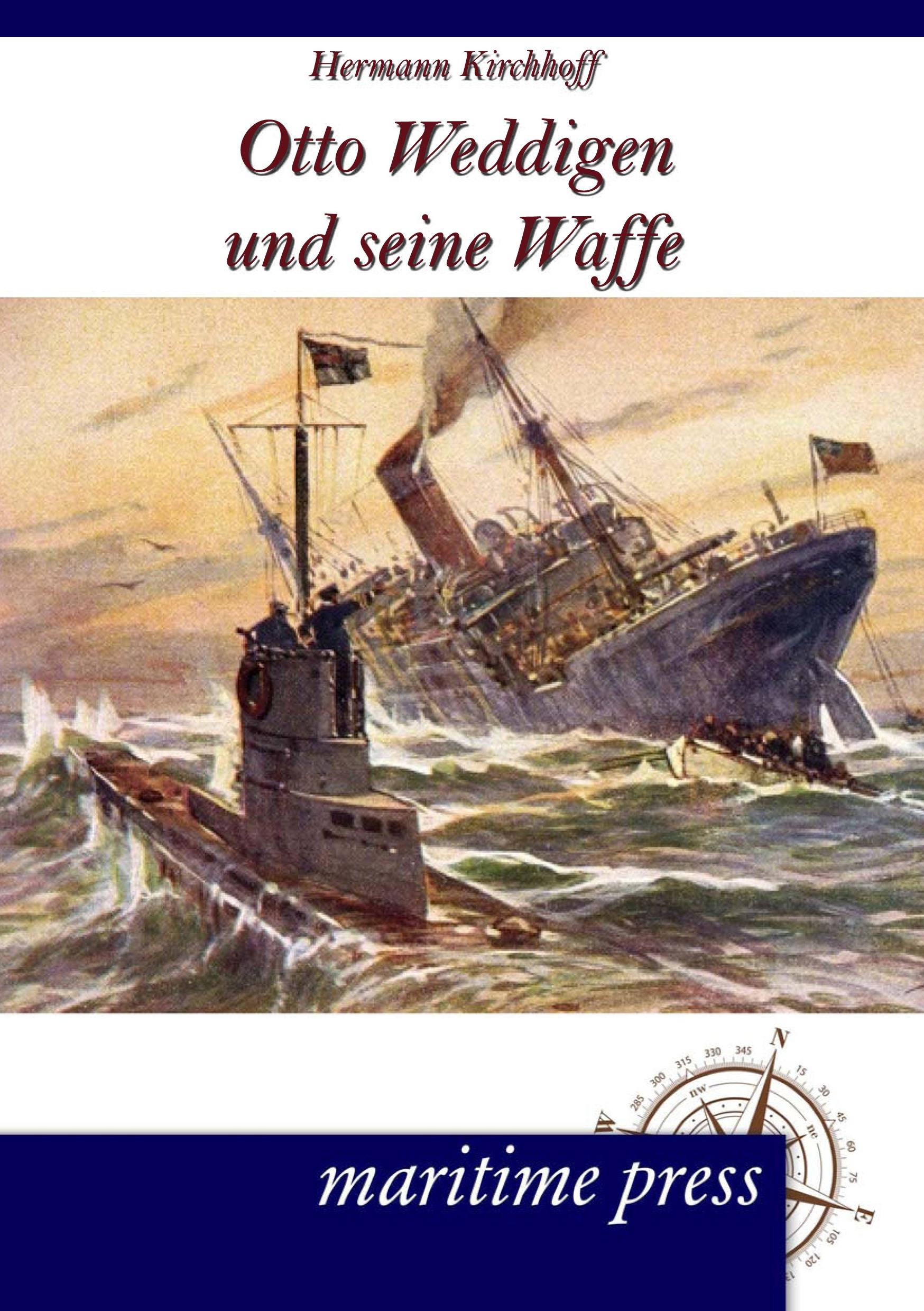 Vorderes Coverbild Otto Weddigen und seine Waffe