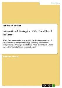 Vorderes Coverbild International Strategies of the Food Retail Industry