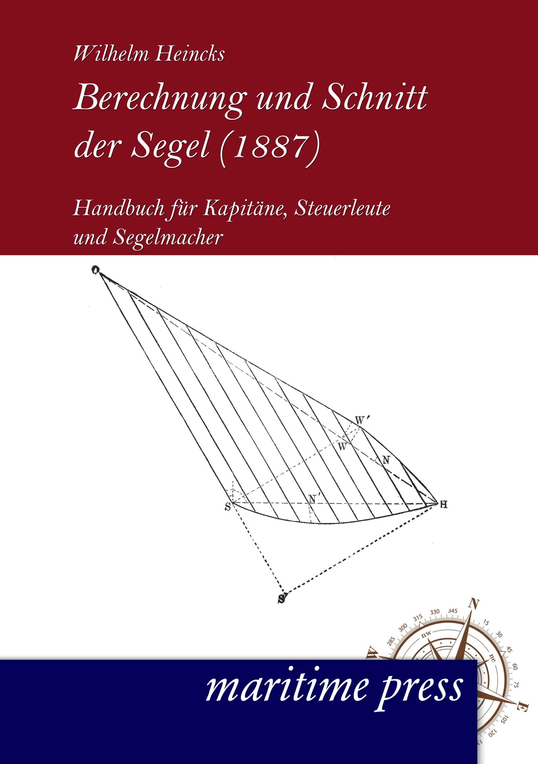 Vorderes Coverbild Berechnung und Schnitt der Segel (1887)