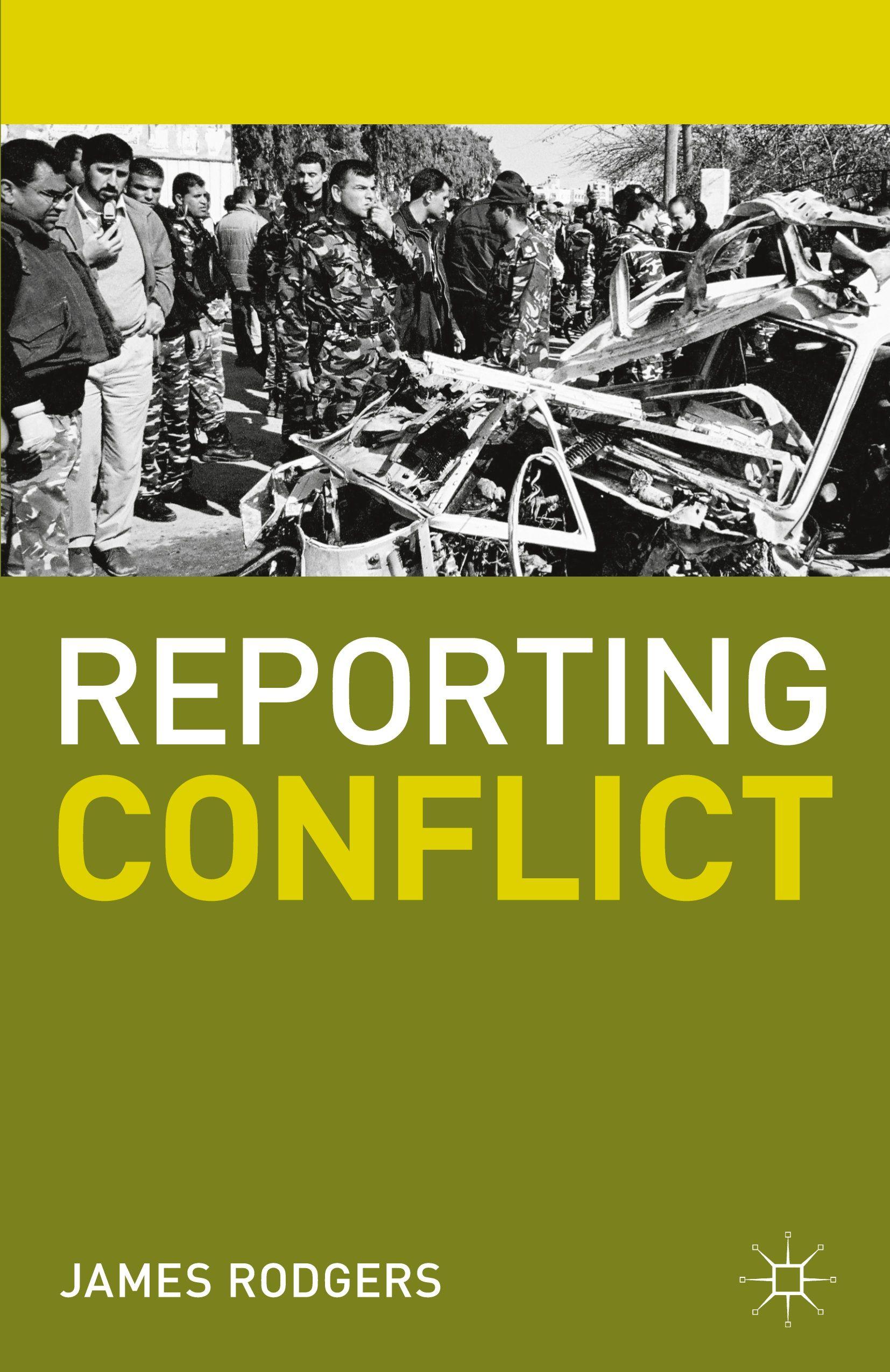 Vorderes Coverbild Reporting Conflict