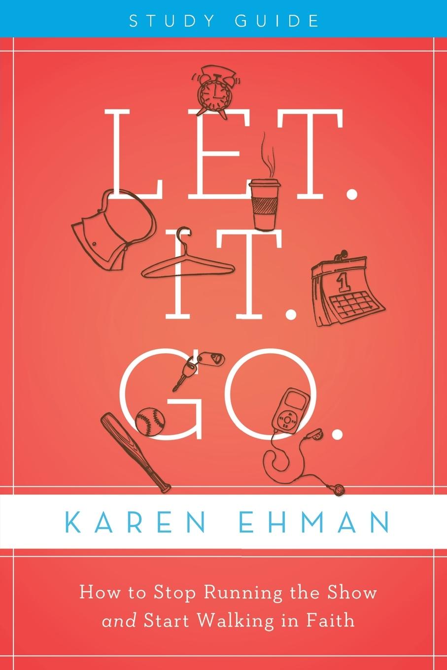 Vorderes Coverbild Let. It. Go. Study Guide