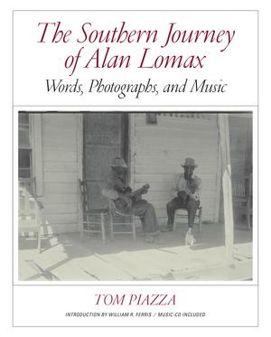 Vorderes Coverbild The Southern Journey of Alan Lomax