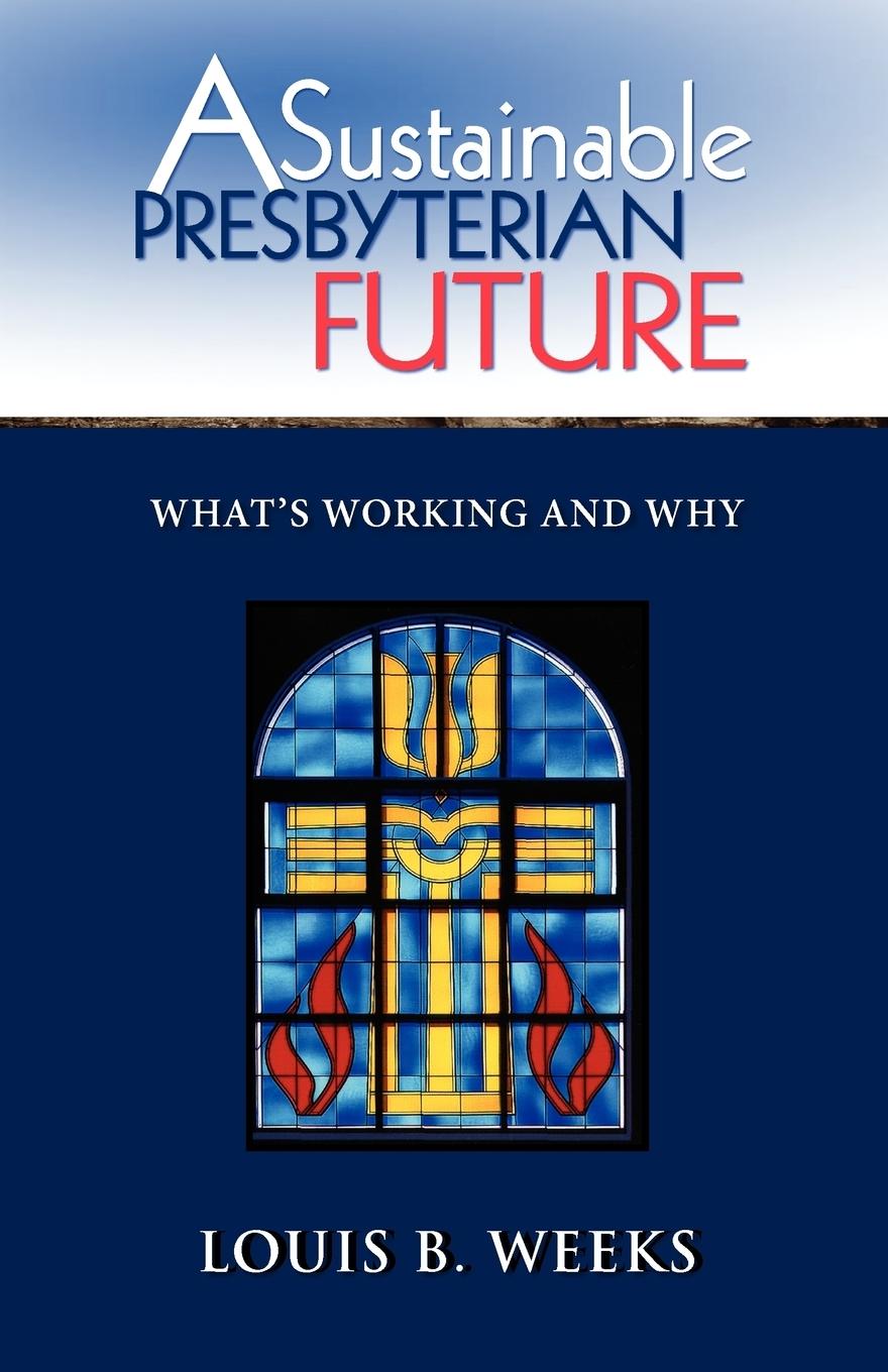 Vorderes Coverbild A Sustainable Presbyterian Future