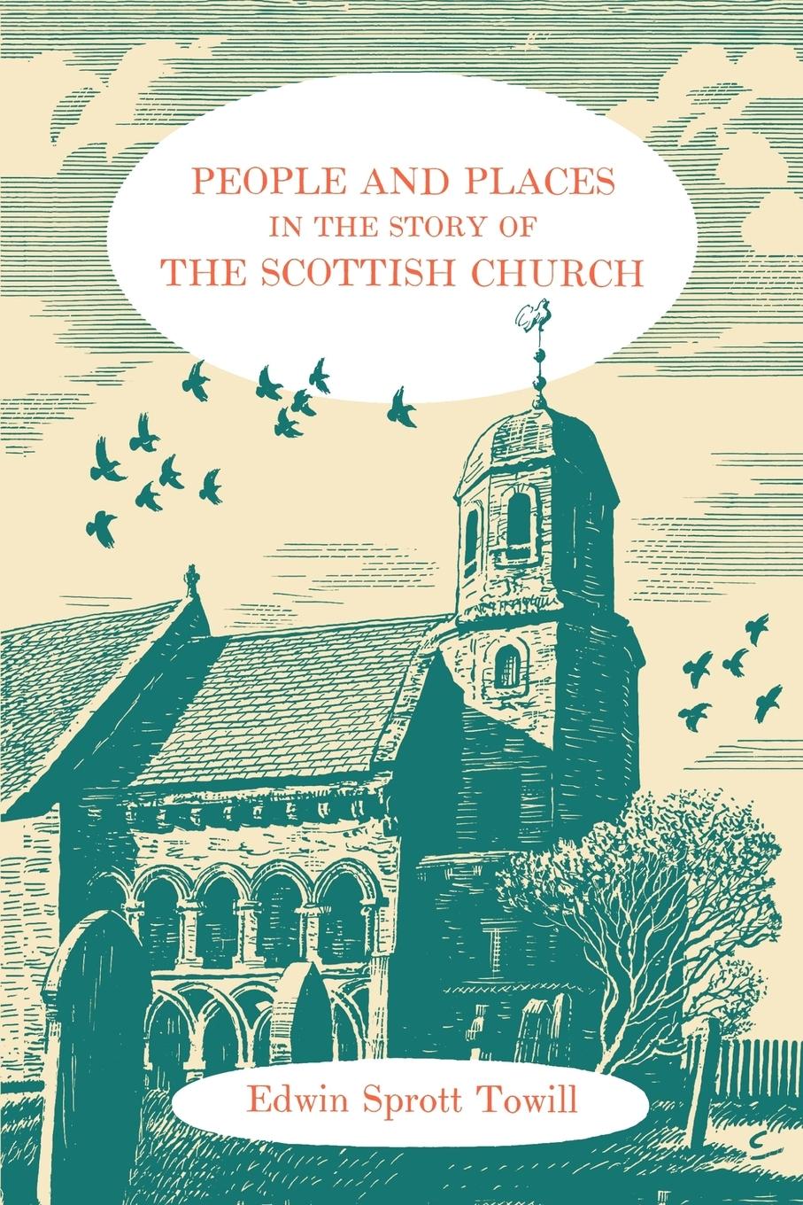 Vorderes Coverbild People and Places in the Story of the Scottish Church