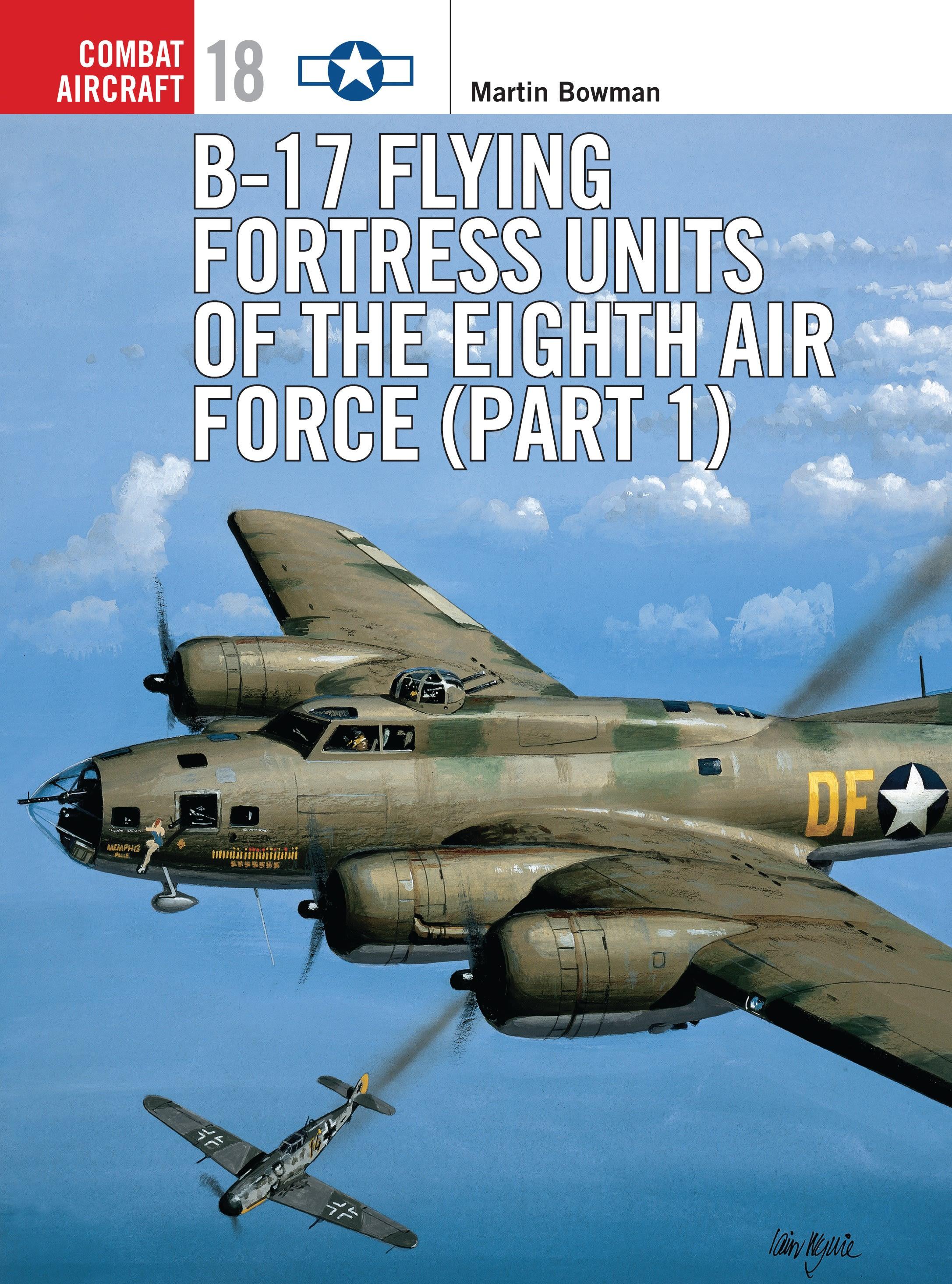 Vorderes Coverbild B-17 Flying Fortress Units of the Eighth Air Force (Part 1)
