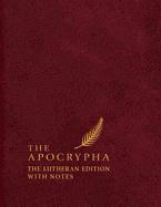 Vorderes Coverbild The Apocrypha: The Lutheran Edition with Notes