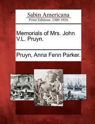 Vorderes Coverbild Memorials of Mrs. John V.L. Pruyn.
