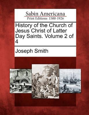 Vorderes Coverbild History of the Church of Jesus Christ of Latter Day Saints. Volume 2 of 4