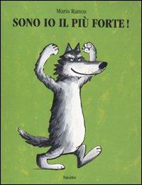 Vorderes Coverbild Sono io il più forte!