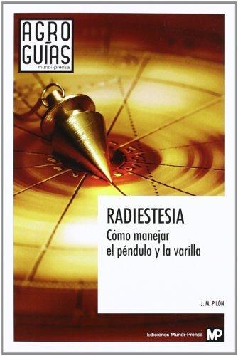 Vorderes Coverbild Radiestesia : cómo manejar el péndulo y la varilla
