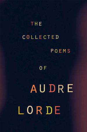 Vorderes Coverbild The Collected Poems of Audre Lorde